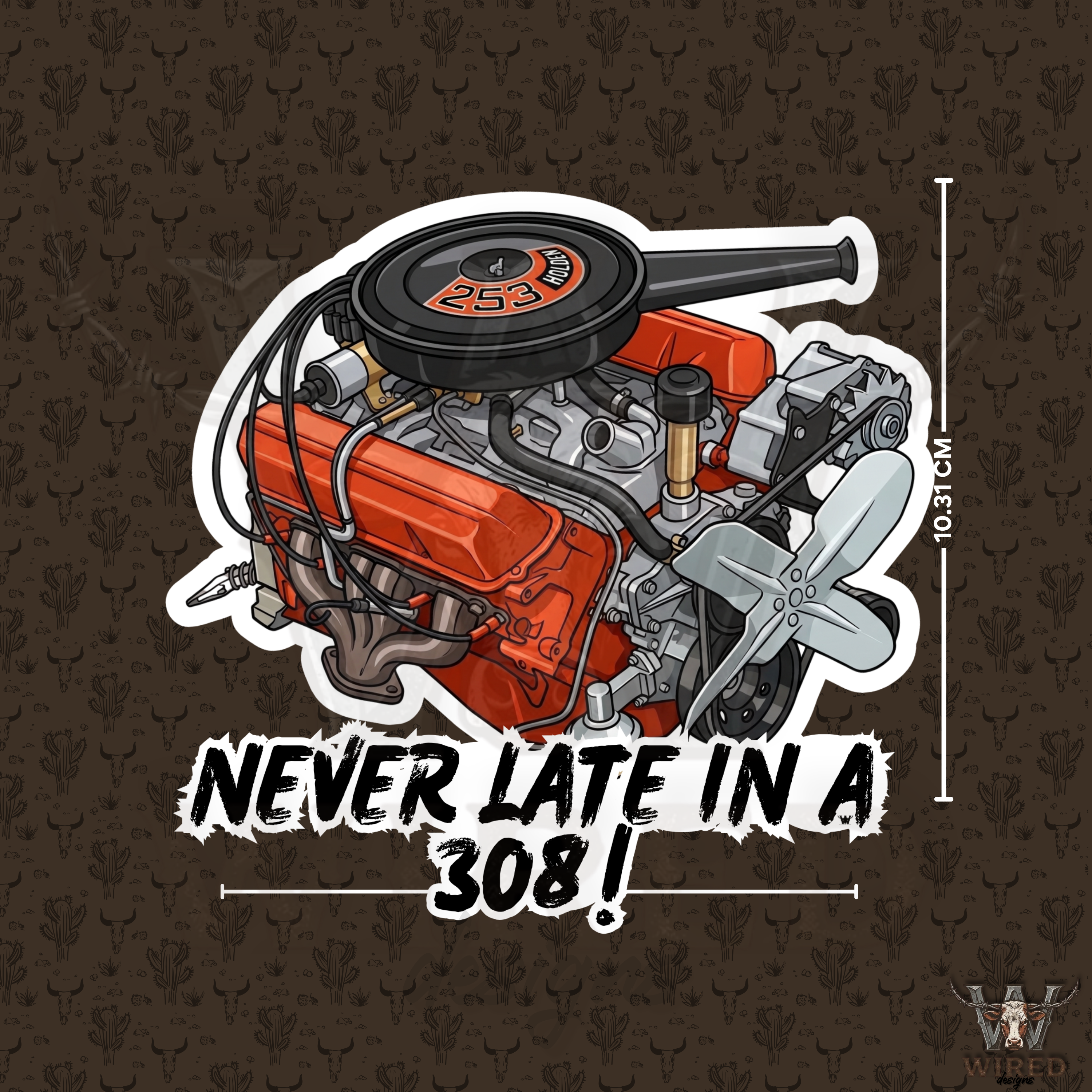 Never Late In A 308!