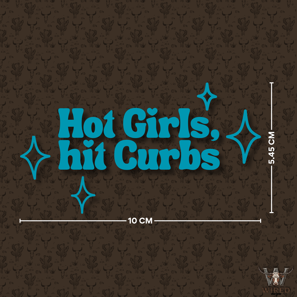 "Hot Girls Hit Curbs" Vinyl Decal