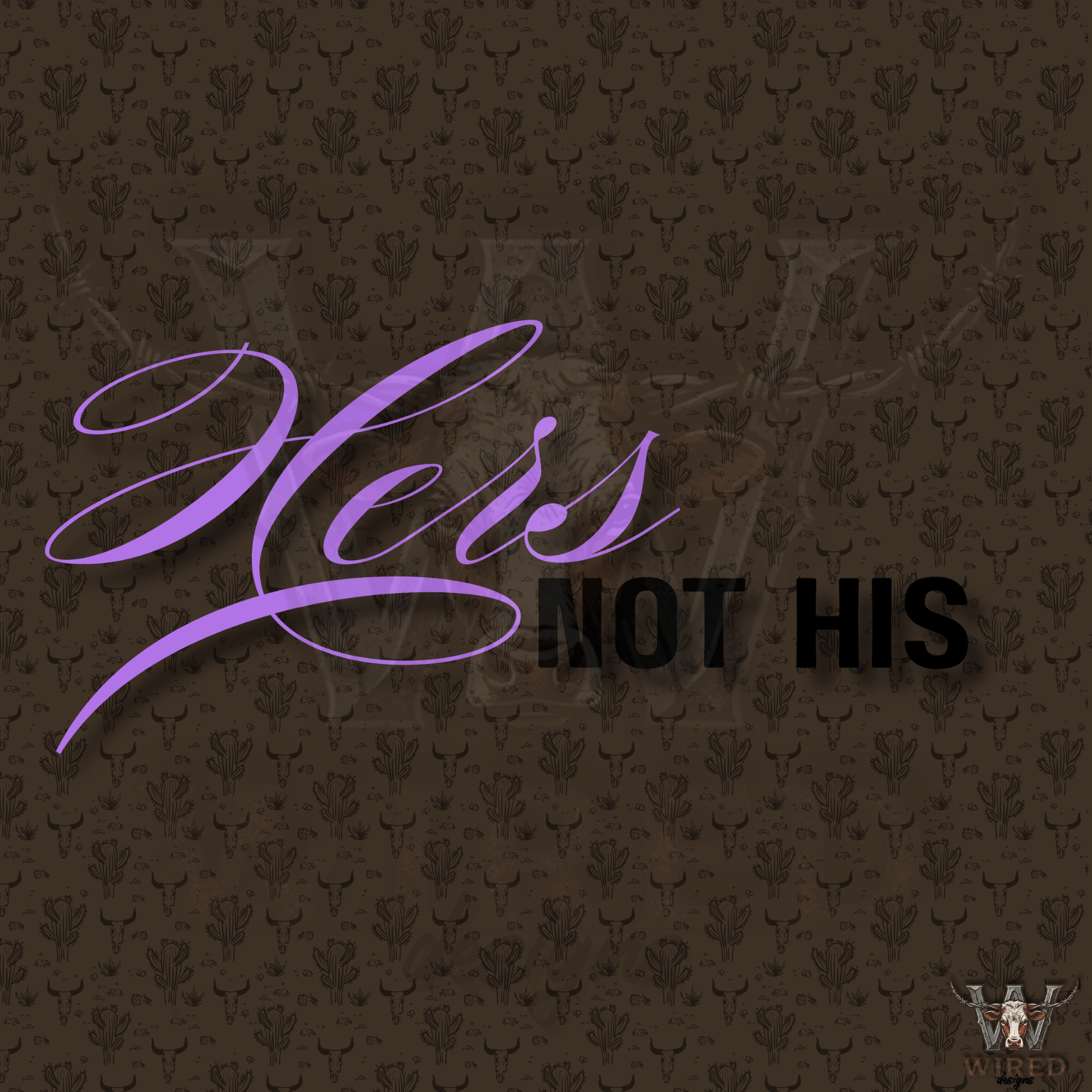 "Hers Not His " Vinyl Decal