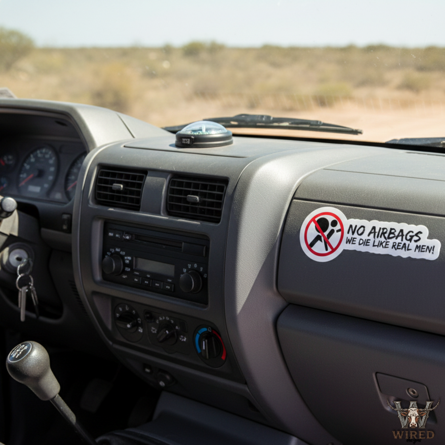 NO AIRBAGS WE DO LIKE REAL MEN!